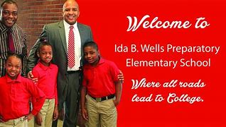 Ida B. Wells Preparatory Academy School Ida B. Wells Preparatory Academy School